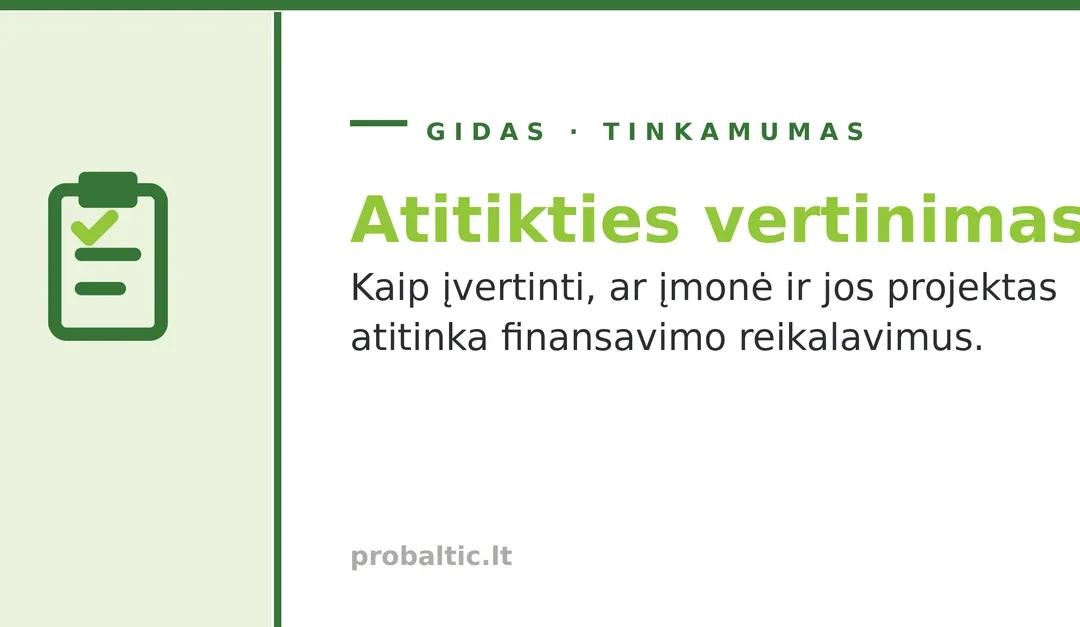 Atitikties finansavimo reikalavimams įvertinimas