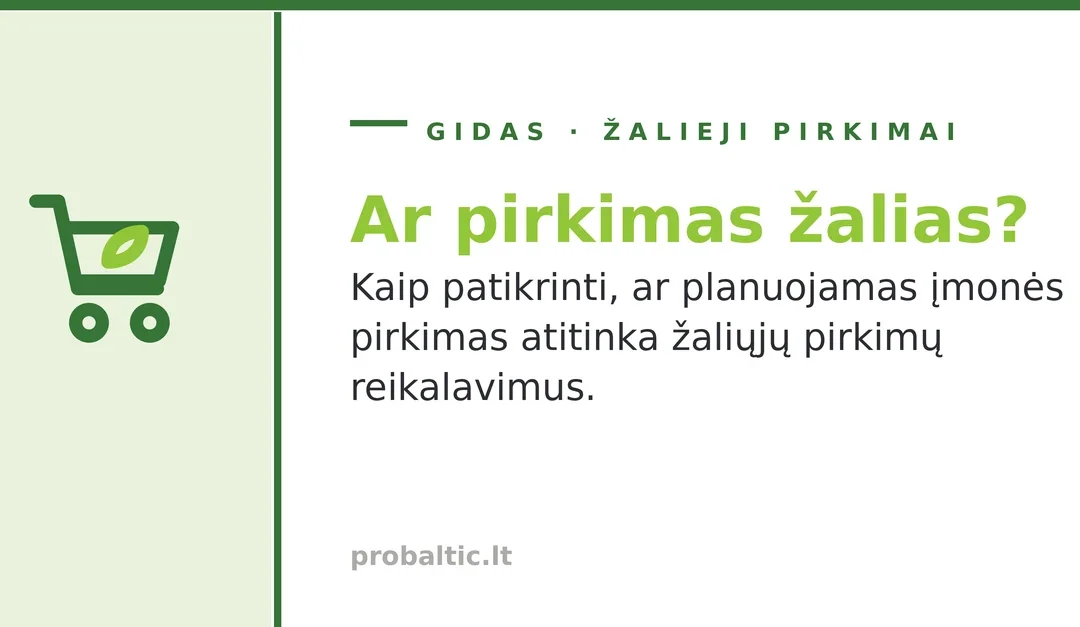 Žalieji pirkimai 2026: kam privalomi ir kada pirkimas laikomas žaliuoju