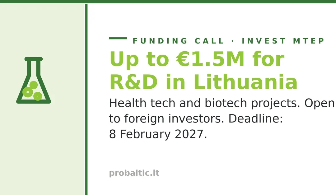 Invest MTEP: up to €1.5M for health technology and biotechnology R&D in Lithuania